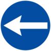 Ceļa zīme - Nr. 408 Braukt pa kreisi