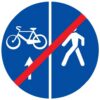 Ceļa zīme - Nr. 420 Gājēju un velosipēdu ceļa beigas