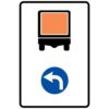Ceļa zīme - Nr. 427 Transportlīdzekļiem ar bīstamu kravu braukt pa kreisi