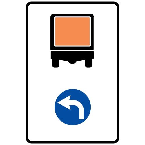 Ceļa zīme - Nr. 427 Transportlīdzekļiem ar bīstamu kravu braukt pa kreisi