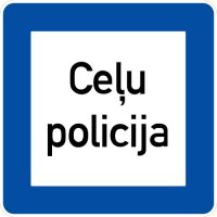 Ceļa zīme - Nr. 621 Ceļu policija